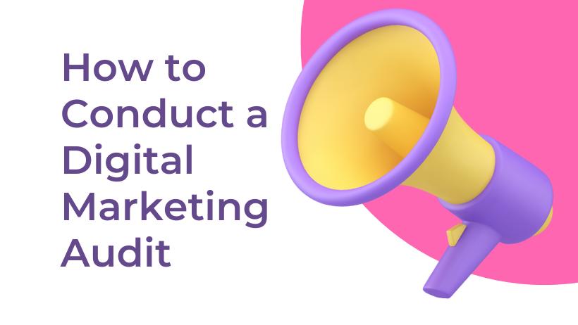 Digital Marketing Audit